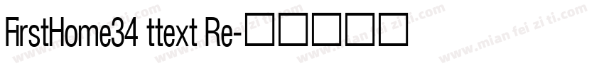 FirstHome34 ttext Re字体转换